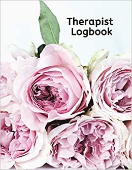اقرأ Therapist Logbook: Logbook for Counselors - Notebook to Record Clients Appointments - A Therapist's Diary to jot down Treatment Plans, Therapy Interventions l الكتاب الاليكتروني 