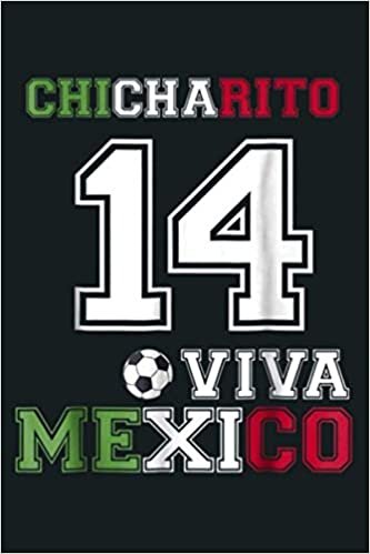 indir Chicharito Numero 14 Viva Mexico Rusia 2018 Soccer Fan T Shi: Notebook Planner - 6x9 inch Daily Planner Journal, To Do List Notebook, Daily Organizer, 114 Pages