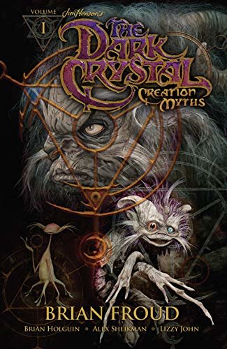ダウンロード  Jim Henson's The Dark Crystal: Creation Myths Vol. 1 (Jim Henson's Dark Crystal: Creation Myths) (English Edition) 本