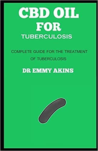 CBD OIL FOR TUBERCULOSIS: Your Complete Guide for the Treatment of Tuberculosis