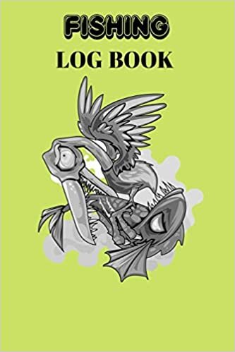 Fishing Log Book: A Logbook To Track Your Fishing Trips, Catches and the Ones That Got Away -100 pages