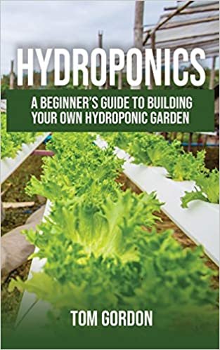 تحميل Hydroponics: A Beginner&#39;s Guide to Building Your Own Hydroponic Garden