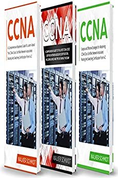 ダウンロード  CCNA: 3 in 1- Beginner's Guide+ Tips on Taking the Exam+ Simple and Effective Strategies to Learn About CCNA (Cisco Certified Network Associate) Routing And Switching Certification (English Edition) 本