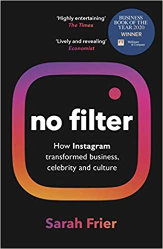 ダウンロード  No Filter: The inside story of how Instagram transformed business, celebrity and our culture 本