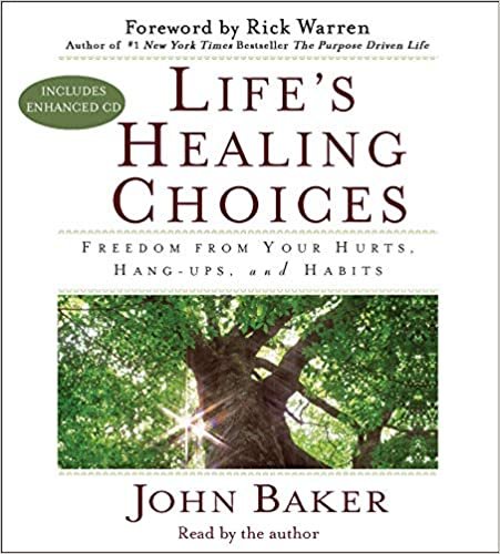 ダウンロード  Life's Healing Choices: Freedom from Your Hurts, Hang-ups, and Habits 本