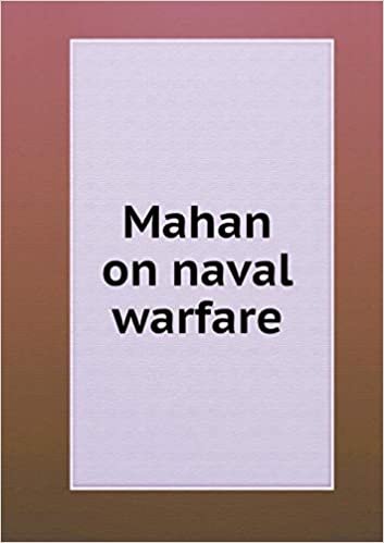 indir Mahan on naval warfare
