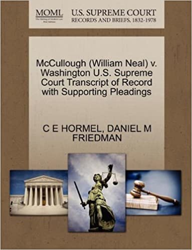 McCullough (William Neal) v. Washington U.S. Supreme Court Transcript of Record with Supporting Pleadings indir