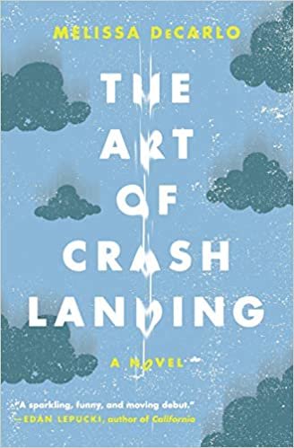 indir THE ART OF CRASH LANDING: A Novel (P.S. (Paperback))