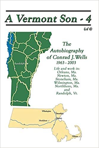 indir A Vermont Son - 4: The Autobiography of Conrad J. Wells, 1963 - 2003