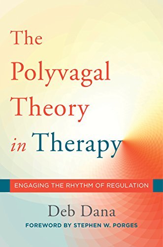 The Polyvagal Theory in Therapy: Engaging the Rhythm of Regulation (Norton Series on Interpersonal Neurobiology) (English Edition)