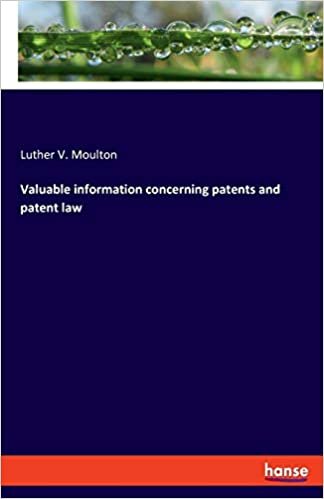 indir Valuable information concerning patents and patent law