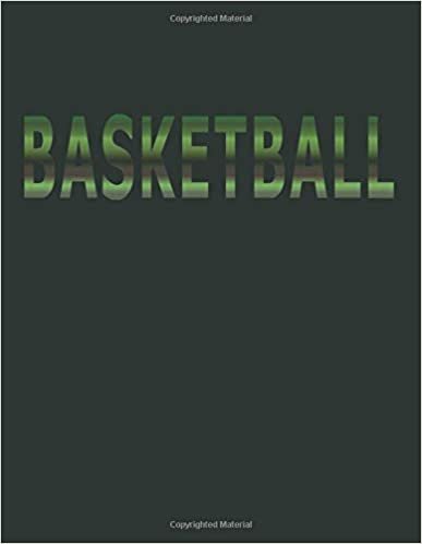 BASKETBALL: Everything's Better With B-Ball! 8.5x11 College Ruled Notebook Journal indir
