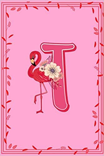 T: Letter T Monogram Pink Flamingo Floral Notebook & Journal indir