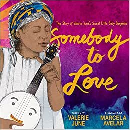 تحميل Somebody to Love: The Story of Valerie June&#39;s Sweet Little Baby Banjolele