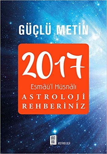 2017 Esmaü'l Hüsnalı Astroloji Rehberiniz indir