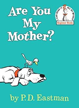 ダウンロード  Are You My Mother? (Beginner Books(R)) (English Edition) 本