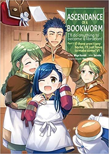 ダウンロード  Ascendance of a Bookworm (Manga) Part 1 Volume 6 (Ascendance of a Bookworm (Manga) Part 1 (6)) 本