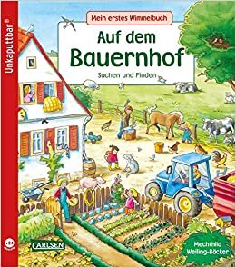 indir Unkaputtbar: Mein erstes Wimmelbuch: Auf dem Bauernhof