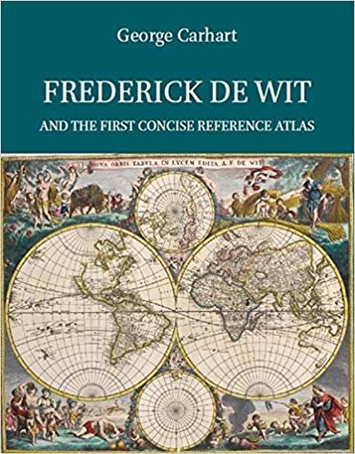 تحميل Frederick de Wit and the First مختزل مرجع atlas (explokart الدراسات في تاريخ cartography)