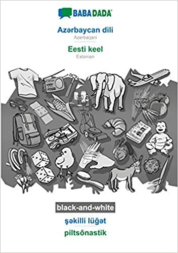 BABADADA black-and-white, Az¿rbaycan dili - Eesti keel, s¿killi lüg¿t - piltsõnastik: Azerbaijani - Estonian, visual dictionary indir