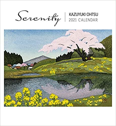 ダウンロード  Serenity: Kazuyuki Ohtsu 2021 Calendar 本