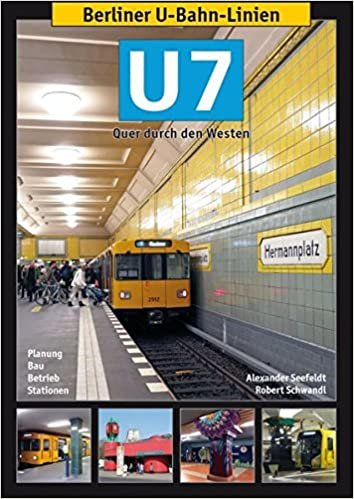 Berliner U-Bahn-Linien: U7: Quer durch den Westen indir