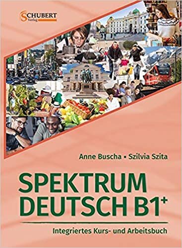indir Spektrum Deutsch B1+: Integriertes Kurs- und Arbeitsbuch für Deutsch als Fremdsprache: Kurs- und Ubungsbuch B1+ mit CDs (2)
