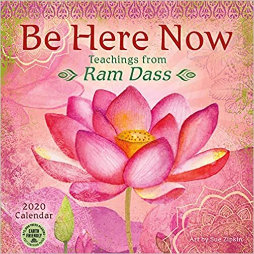ダウンロード  Be Here Now 2020 Calendar: Teachings from Ram Dass 本