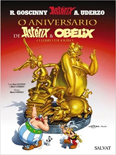 O Aniversario De Asterix E Obelix / The Anniversary of Asterix and Obelix: O Libro De Ouro / The Golden Book indir