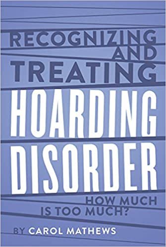 ダウンロード  Recognizing and Treating Hoarding Disorder: How Much Is Too Much? 本