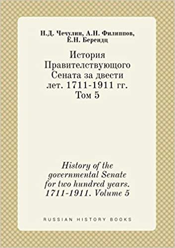 History of the governmental Senate for two hundred years. 1711-1911. Volume 5 indir