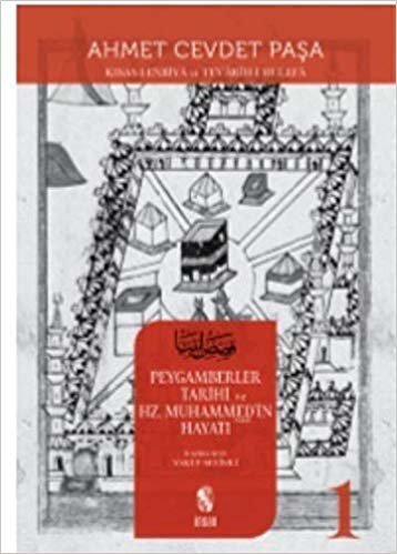 Kısas-ı Enbiya ve Tevarih-i Hulefa 1-Peygamberler Tarihi ve Hz. Muhammed’in (s.a.v.) Hayat indir