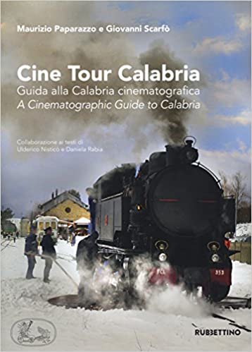 indir Cine Tour Calabria. Guida alla Calabria cinematografica. A cinematographic guide to Calabria.
