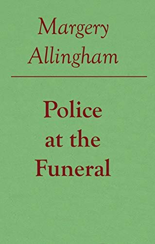 ダウンロード  Police at the Funeral (Albert Campion #4) (English Edition) 本