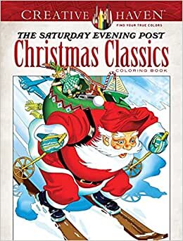 تحميل Creative Haven The Saturday Evening Post Christmas Classics Coloring Book
