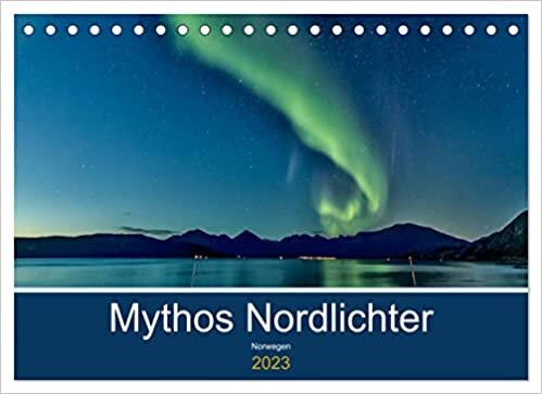 ダウンロード  Norwegen - Mythos Nordlichter (Tischkalender 2023 DIN A5 quer): Nordlichter, mythische Bilder von diesem grossartigen Naturphaenomen (Monatskalender, 14 Seiten ) 本