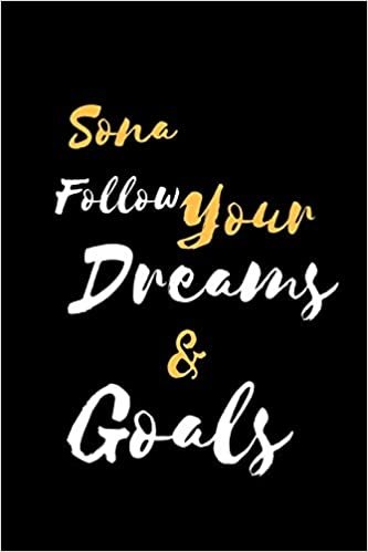 تحميل Sona Follow Your Dreams &amp; Goals: 裏地付き ノート / ジャーナル