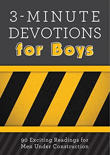 3-Minute Devotions for Boys: 90 Exciting Readings for Men Under Construction (English Edition)