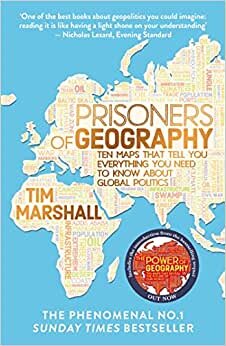 اقرأ سجناء الجغرافيا: عشر خرائط تخبرك بكل ما تحتاج لمعرفته حول السياسة العالمية الكتاب الاليكتروني 