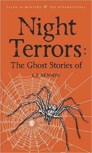Night Terrors: The Ghost Stories of E.F. Benson (Tales of Mystery & The Supernatural) indir