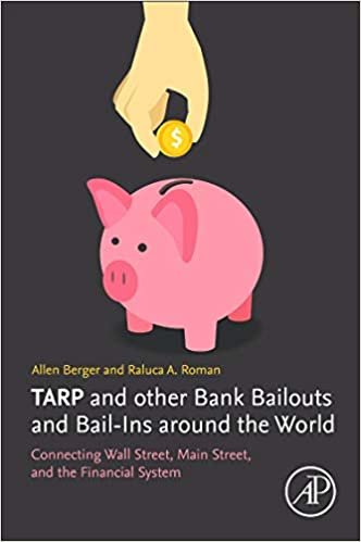 اقرأ TARP and Other Bank Bailouts and Bail-Ins around the World: Connecting Wall Street, Main Street, and the Financial System الكتاب الاليكتروني 