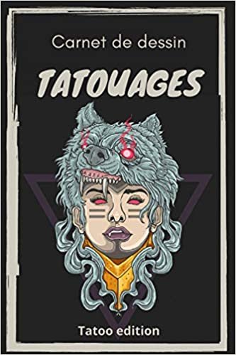 Carnet de dessin tatouages :: Cahier de croquis tattoo Croquis - Esquisses - Dessins indir