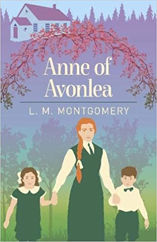Anne of Avonlea (Arcturus Essential Anne of Green Gables) indir