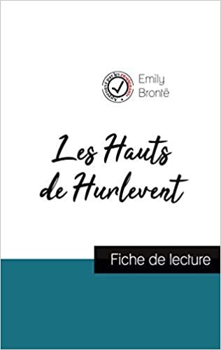 indir Les Hauts de Hurlevent de Emily Brontë (fiche de lecture et analyse complète de l&#39;oeuvre) (COMPRENDRE LA LITTÉRATURE)