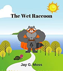 ダウンロード  The Wet Raccoon (English Edition) 本