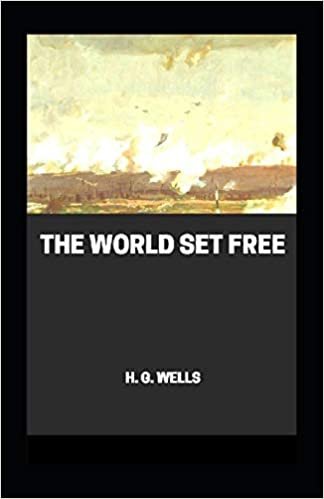indir The World Set Free Annotated