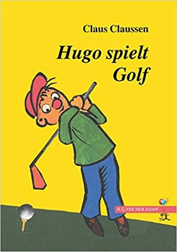 Hugo spielt Golf (R.G. Fischer Kiddy) indir