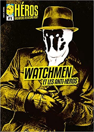 Héros 5 Watchmen et les anti-héros indir
