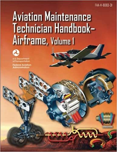 Aviation Maintenance Technician Handbook-Airframe - Volume 1 (FAA-H-8083-31) indir