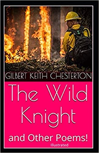 "The Wild Knight And Other Poems Illustrated" indir
